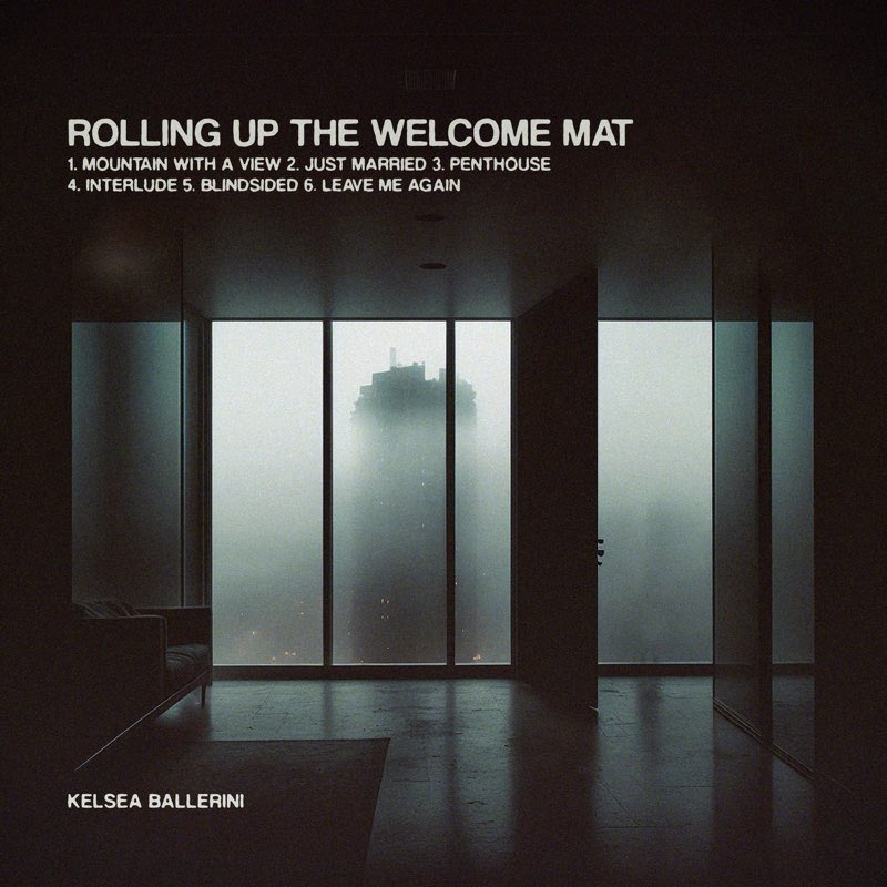Kelsea Ballerini - Rolling Up The Welcome Mat - EP